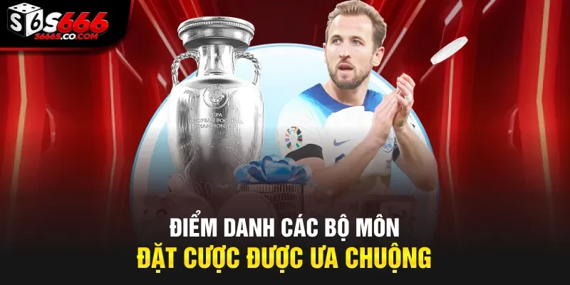 Điểm danh các bộ môn đặt cược được ưa chuộng 